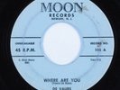 Doo Wop 45 DE VAURS Where Are You MOON HEAR
