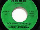 PATRICE JEFFERSON-LOOK MAMA, NO HANDS  ON NIAMBI RARE 70S SOUL 45-HEAR