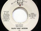 RALPH SOUL JACKSON-TAKE ME BACK ON BLACK KAT RARE 70S SOUL 45-STRONG VG+ HEAR