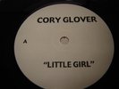 Rare Modern Soul Anthem Corey Glover Little Girl White label
