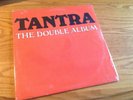 TANTRA, THE DOUBLE ALBUM, SEALED, NEW, NEW, NEW