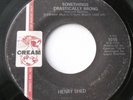 Henry Shed - Somethings Drastically Wrong - Cream U.S. 7” Northern Soul / Xover
