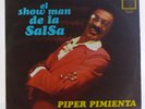 Piper Pimenta ?– El Show Man De La Salsa LP Colombian Press 1977 Discomoda