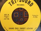 Devotions Same old sweet lovin Tri-Sound Northern Soul