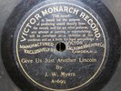 Victor Moncarch 7-Inch Record A-699 Give Us Just Another Lincoln J. W. Myers