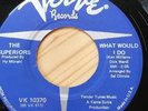 Northern Soul - The Superiors – What Would I do - US Original.