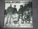 VIOLATORS - GANGLAND  THE FUGATIVE Vinyl 7