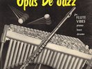 OPUS DE JAZZ-LP-F.WESS-M.JACKSON-HANK JONES- ORG. SAVOY-MONO-USA- 1950s- MINT