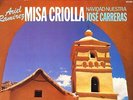 PHILIPS DIGITAL - MISA CRIOLLA - ARIEL RAMIREZ - NAVIDAD NUESTRA - CARRERAS - NM