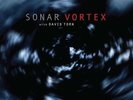 Sonar - Vortex [New Vinyl LP] 180 Gram