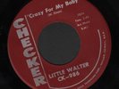 Hear) 1962 Little Walter Blues M- 45 (Crazy For My Baby / Crazy Legs)