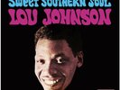 Lou Johnson - Sweet Southern Soul - NEW SEALED LP set LIMITED Edition