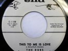 DUBS 45 This to me is love  / Now that we broke up END DJ Doowop Kz 172