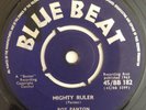 ROY PANTON - MIGHTY RULER / RUN OLD MAN - BLUE BEAT ( SKA 7 )
