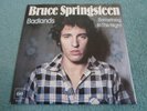 BRUCE SPRINGSTEEN BADLANDS SOMETHING IN NIGHT CBS 6532 E STREET BAND DUTCH