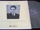 Dinu Lipatti His Last Recital Bach Mozart Schubert LP Columbia 33CX 1499 UK ED1