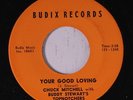 CHUCK MITCHELL: Your Good Loving / Her Precious Love 45 Hear  (R&B shaker, Deep
