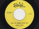 STARDAY Custom FLA Rockabilly FRANK EVANS Pull the Shades Down Ma #645 VG++ HEAR