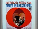 GLADYS KNIGHT & THE PIPS Everybody Needs Love W/I HEARD IT THROUGH THE GRAPEVINE