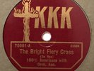 VERY RARE - KKK Ku Klux Klan 78 RPM - The Bright Fiery Cross - Gennett NICE