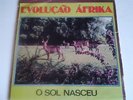 EVOLUCAO AFRIKA Sol Nasceu AFRO LATIN BRAZIL GROOVE Rare PRIVATE Press Lp