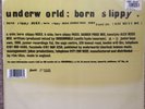 Underworld - Born Slippy 12