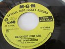 THE INVITATIONS  NORTHERN SOUL M-G-M WATCH OUT LITTLE GIRL /YOU'RE LIKE