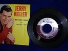 Jerry Keller 45 rpm Here Comes Summer/Time Has A Way Kapp Records