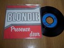 BLONDIE - PRESENCE DEAR 7