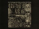 Felt - The Strange Idols Pattern and Other Short Stories - Remastered Vinyl LP