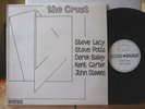 STEVE LACY The Crust DEREK BAILEY Avant Garde FREE JAZZ Emanem 304 LP
