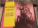 ROCKIN' LORD LEE AND THE OUTLAWS NEO ROCKABILLY LP