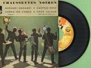 LES CHAUSSETTES NOIRES / Madame / BARCLAY BCGE 28309 Press Spain 1961 EP VG