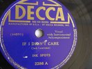 Ink Spots - 78rpm single 10-inch – Decca #2286 If I Didn’t Care
