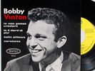 BOBBY VINTON IO NON POSSO CREDERTI EP 7