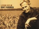 Levon Helm - Dirt Farmer (Vinyl Used Like New)