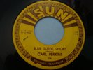 Carl Perkins Blue Suede Shoes/Honey Don't 7