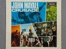 John Mayall's Bluesbreakers  ?– Crusade LP, vinyl Mono Decca, LK 4890, UK 1st