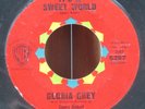 GLORIA GREY ( IT'S A SWEET WORLD B/W CHAPEL UP IN HEAVEN )