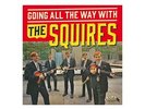 LP - The Squires - Going All The Way With - RE, Garage, Mod, Beat - Bonus 7