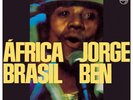 Jorge Ben - Africa Brasil (180gram) Vinyl LP “New/Unopened *Reissue*