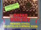 MACHO MARCHES Frederick Fennell - Cleveland Symphonic Winds |12