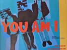 YOU AM I - How Much Is Enough / When You Got Dry