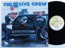 2 LIVE CREW 2 Live Is What We Are LUKE SKYWALKER LP VG+