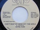 GYPSI FARI Can't Keep My Mind Off The Girls / Steel Mill Blues - 1982 Chicago 7