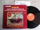 Marche: Canti E Musiche Popolari - Songs And Folk Music Of The Marches  - LP