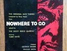 TUBBY HAYES, DIZZY REECE - Nowhere To Go 7