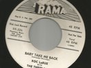 ROCKABILLY - ROC LaRUE-  BABY TAKE ME BACK  -HEAR BOTH- 1957 PROMO RAMA