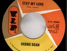 Debbie Dean - Stay My Love - Why Am I Lovin You - VIP25044  HEAR