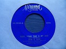 BOB and EARL Baby Your Time Is My Time MIRWOOD NORTHERN SOUL 45